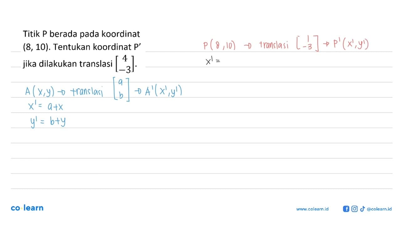 Titik P berada pada koordinat (8,10). Tentukan koordinat P'