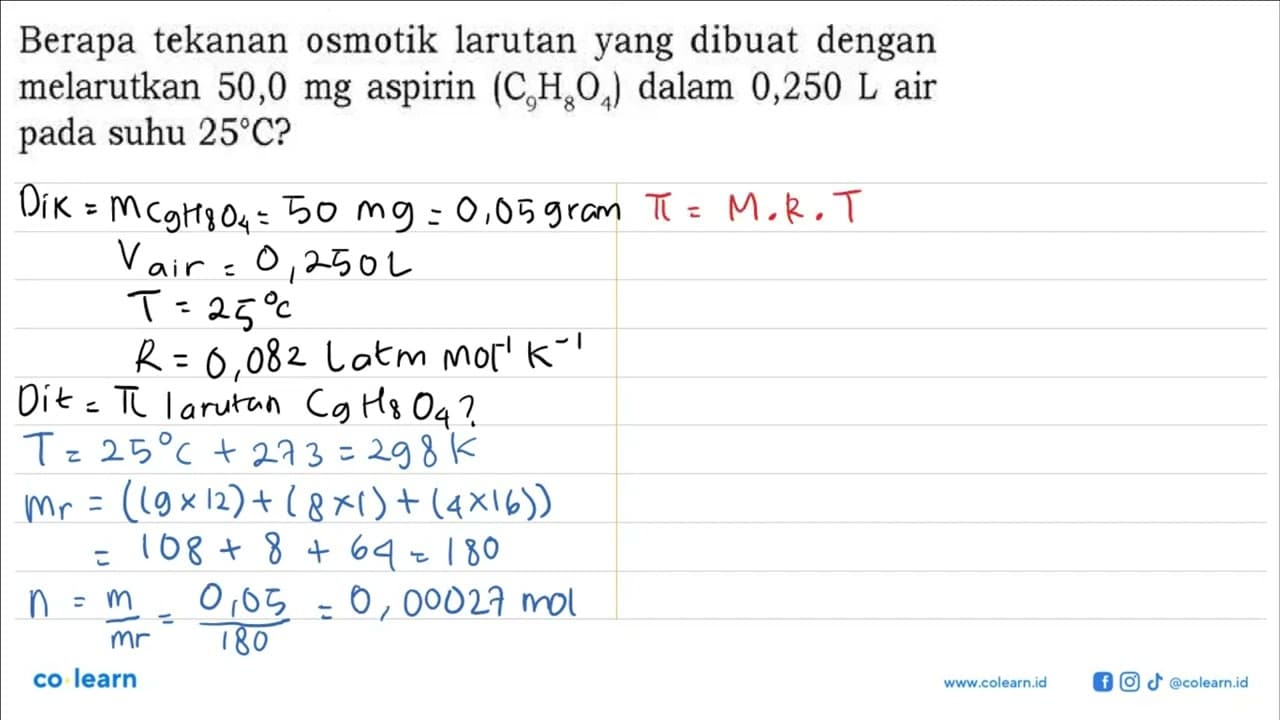 Berapa tekanan osmotik larutan yang dibuat dengan