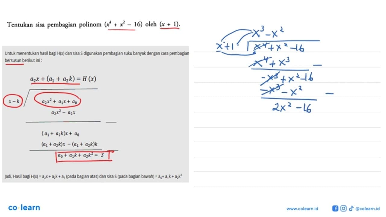 Tentukan sisa pembagian polinom (x^4+x^2-16) oleh (x+1).