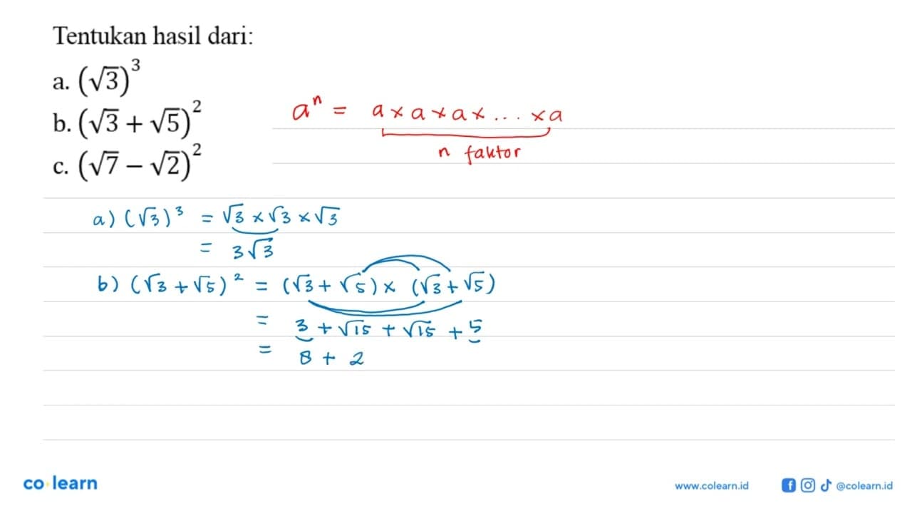 Tentukan hasil dari: a. (akar(3))^3 b. (akar(3) +