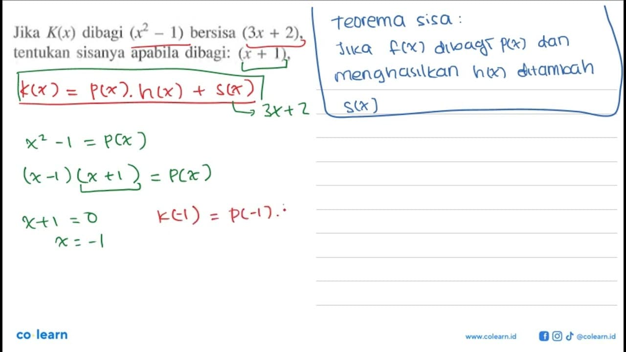 Jika K(x) dibagi (x^2-1) bersisa (3x + 2), tentukan sisanya