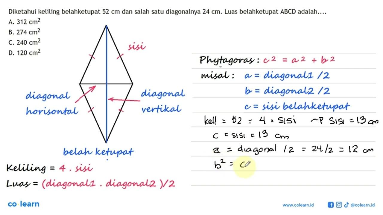 Diketahui keliling belahketupat 52 cm dan salah satu