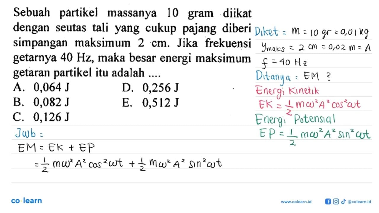 Sebuah partikel massanya 10 gram diikat dengan seutas tali