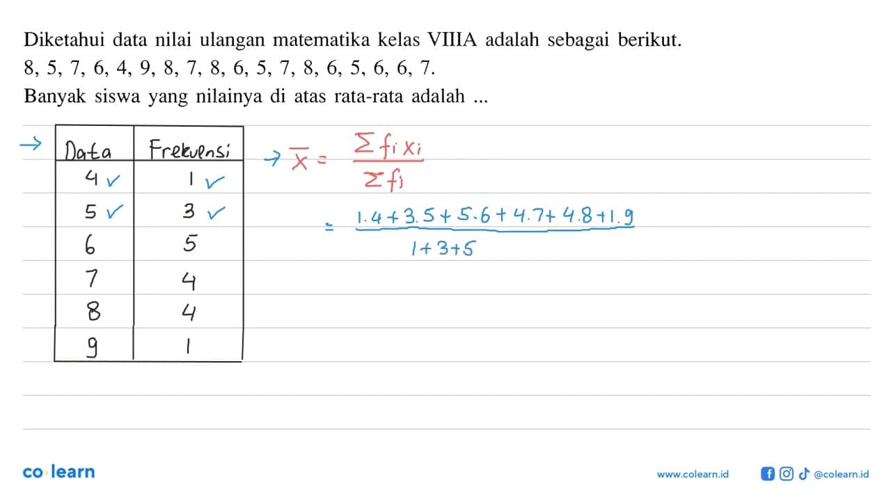 Diketahui data nilai ulangan matematika kelas VIIIA adalah