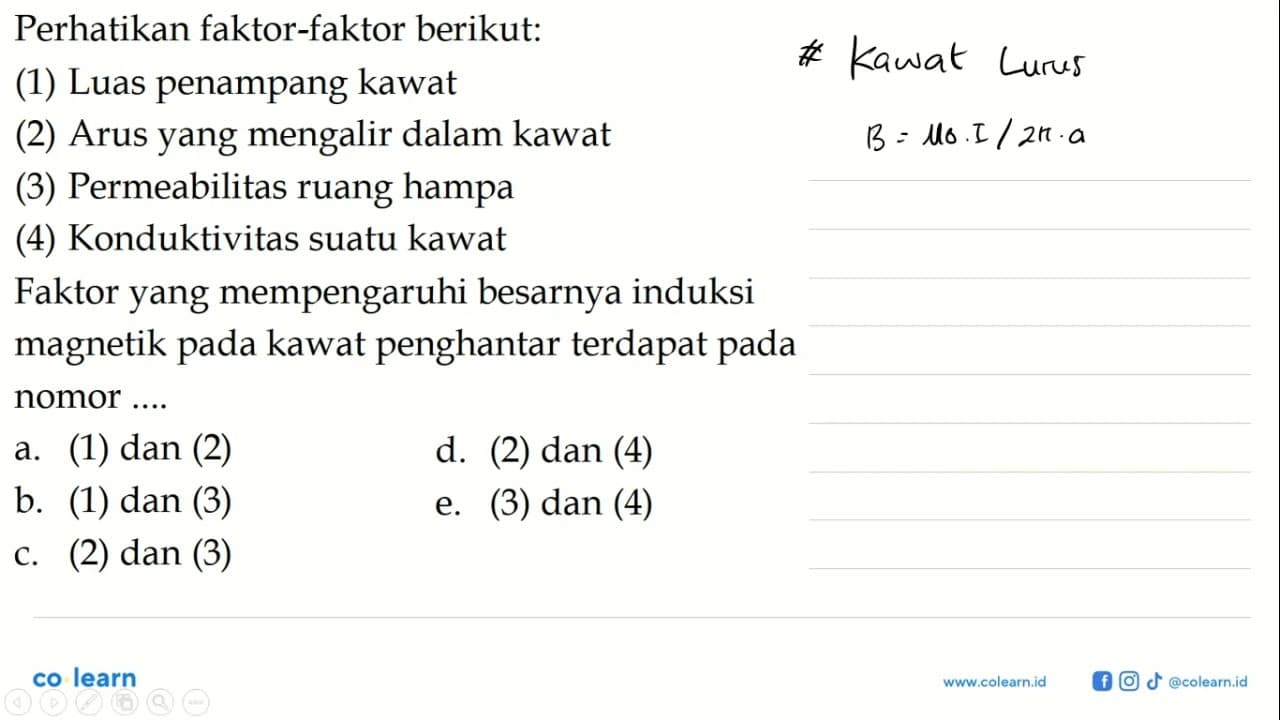 Perhatikan faktor-faktor berikut:(1) Luas penampang