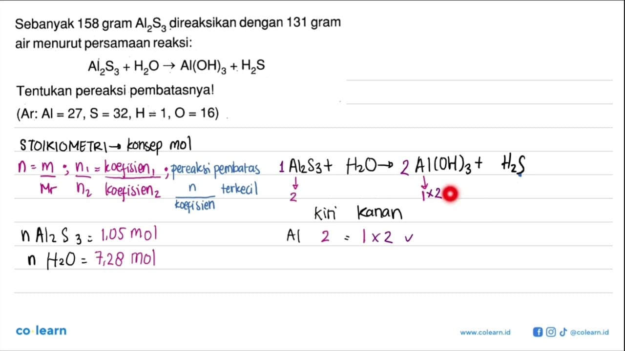 Sebanyak 158 gram Al2S3 direaksikan dengan 131 gram air