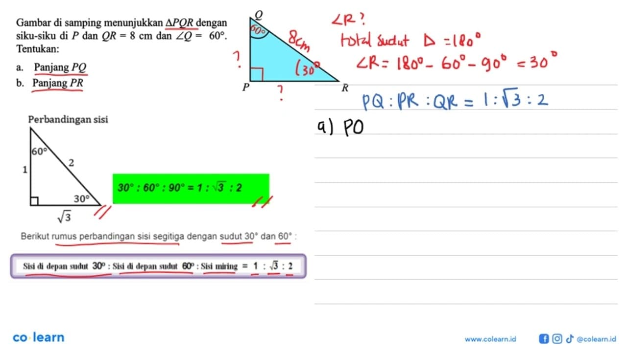 Gambar di samping menunjukkan segitiga P Q R dengan