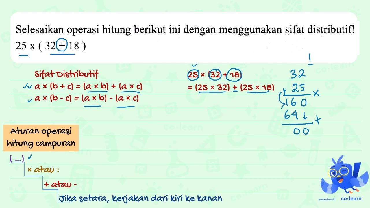 Selesaikan operasi hitung berikut ini dengan menggunakan