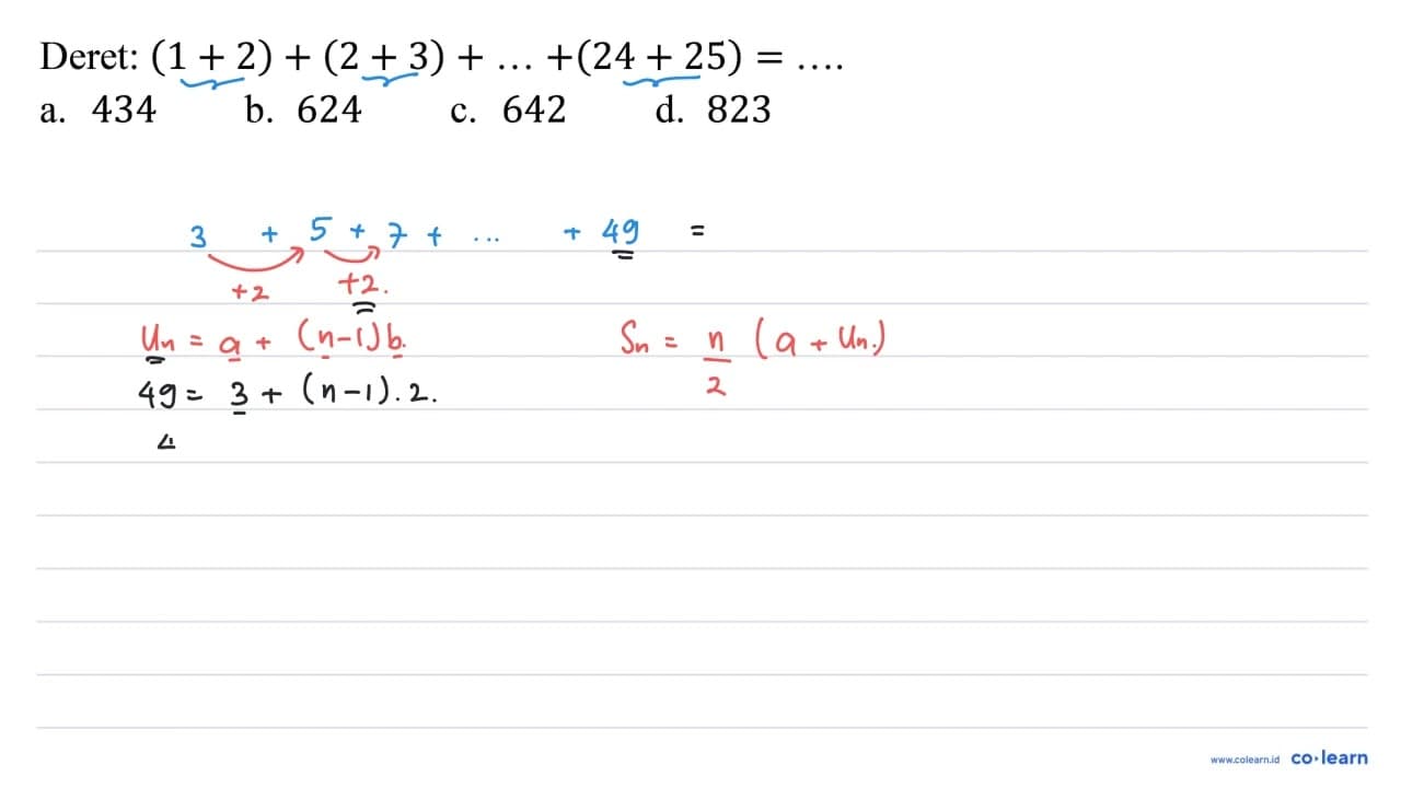 Deret: (1 + 2) + (2 + 3) +... + (24 + 25)=...