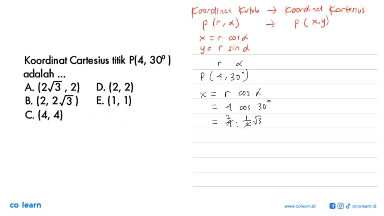Koordinat Cartesius titik P(4,30) adalah ...