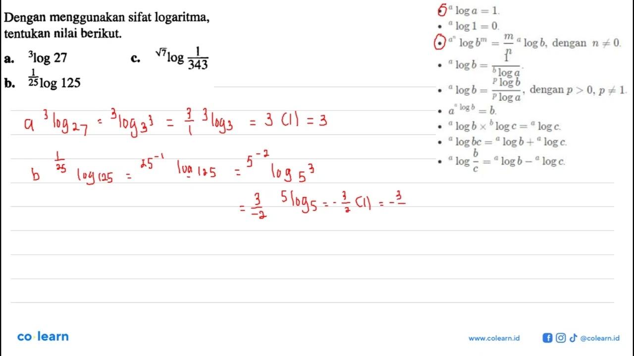 Dengan menggunakan sifat logaritma, tentukan nilai berikut.