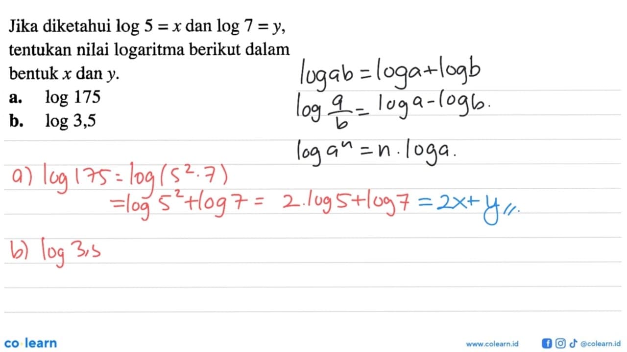 Jika diketahui log 5 = x dan log 7 = y, tentukan nilai