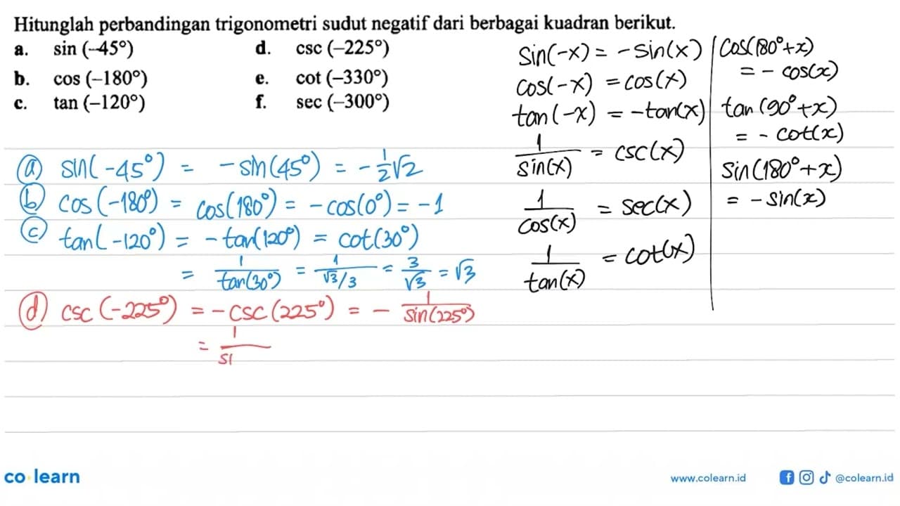 Hitunglah perbandingan trigonometri sudut negatif dari