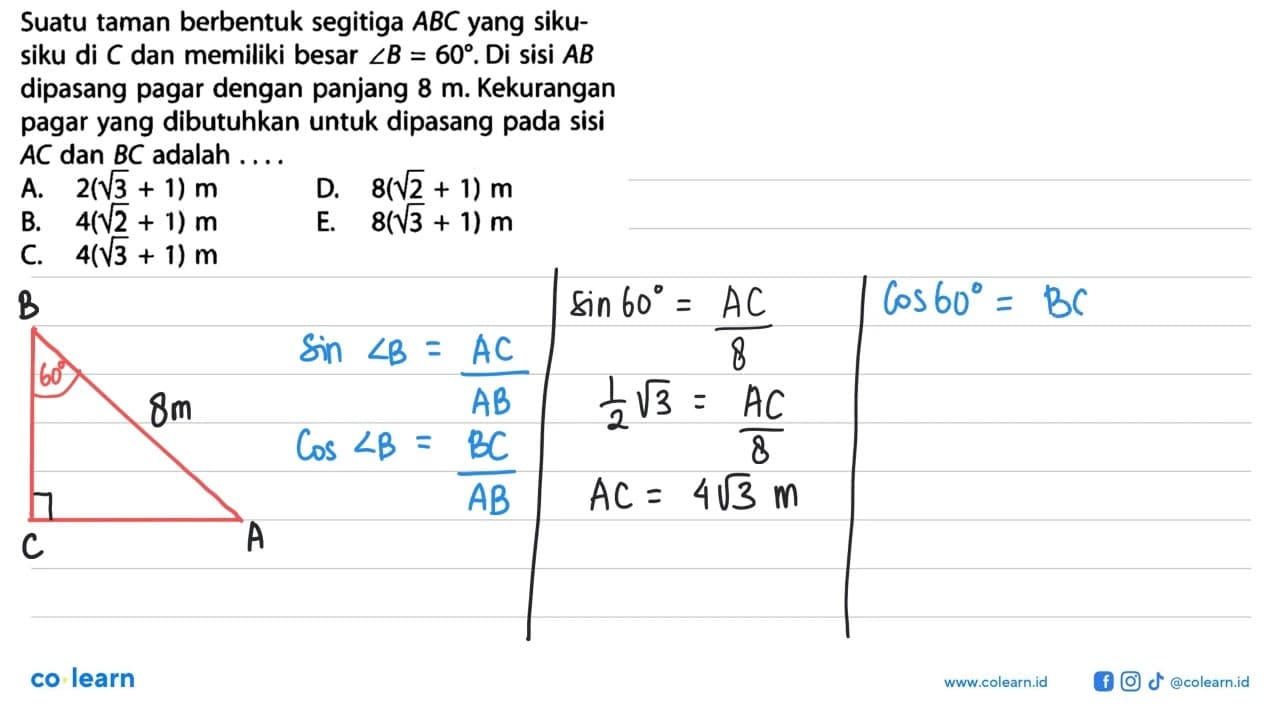 Suatu taman berbentuk segitiga ABC yang sikusiku di C dan