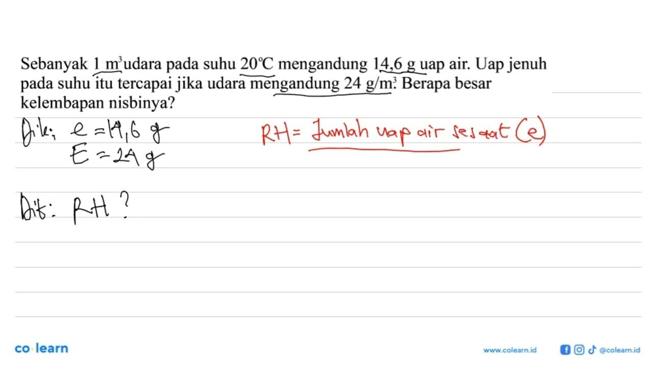 Sebanyak 1 m^3 udara pada suhu 20 C mengandung 14,6 g uap