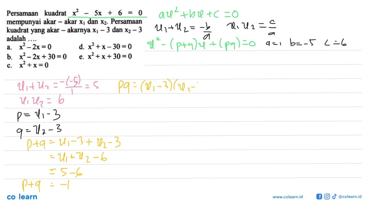 Persamaan kuadrat x^2-5x+6=0 mempunyai akar-akar x1 dan x2.