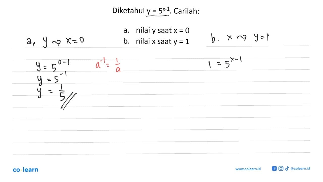 Diketahui y=5^(x-1). Carilah: a. nilai y saat x=0 b. nilai