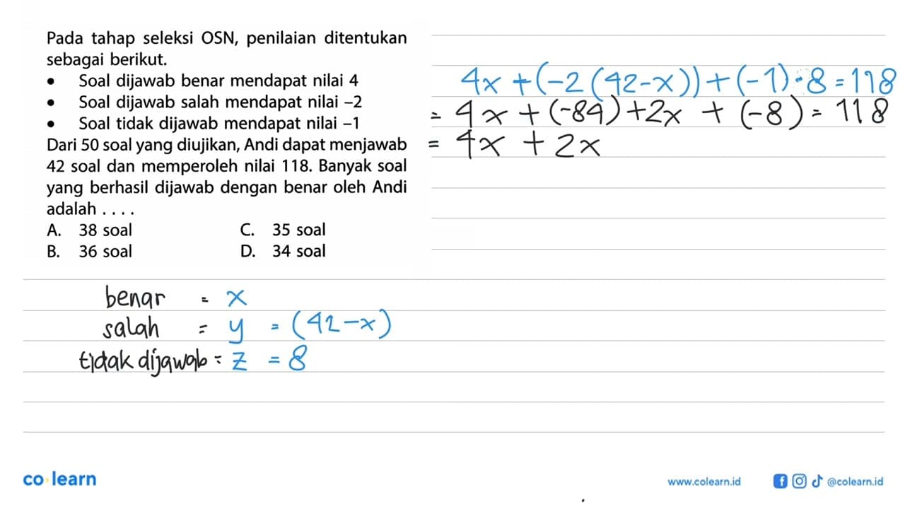 Pada tahap seleksi OSN, penilaian ditentukan sebagai