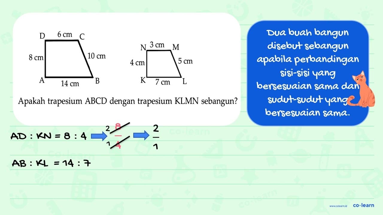 ABCD 6 cm 8 cm 10 cm 14 cm KLMN 3 cm 4 cm 5 cm 7 cm Apakah