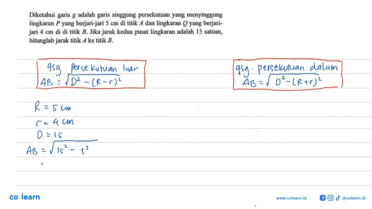 Diketahui garis g adalah garis singgung persekutuan yang