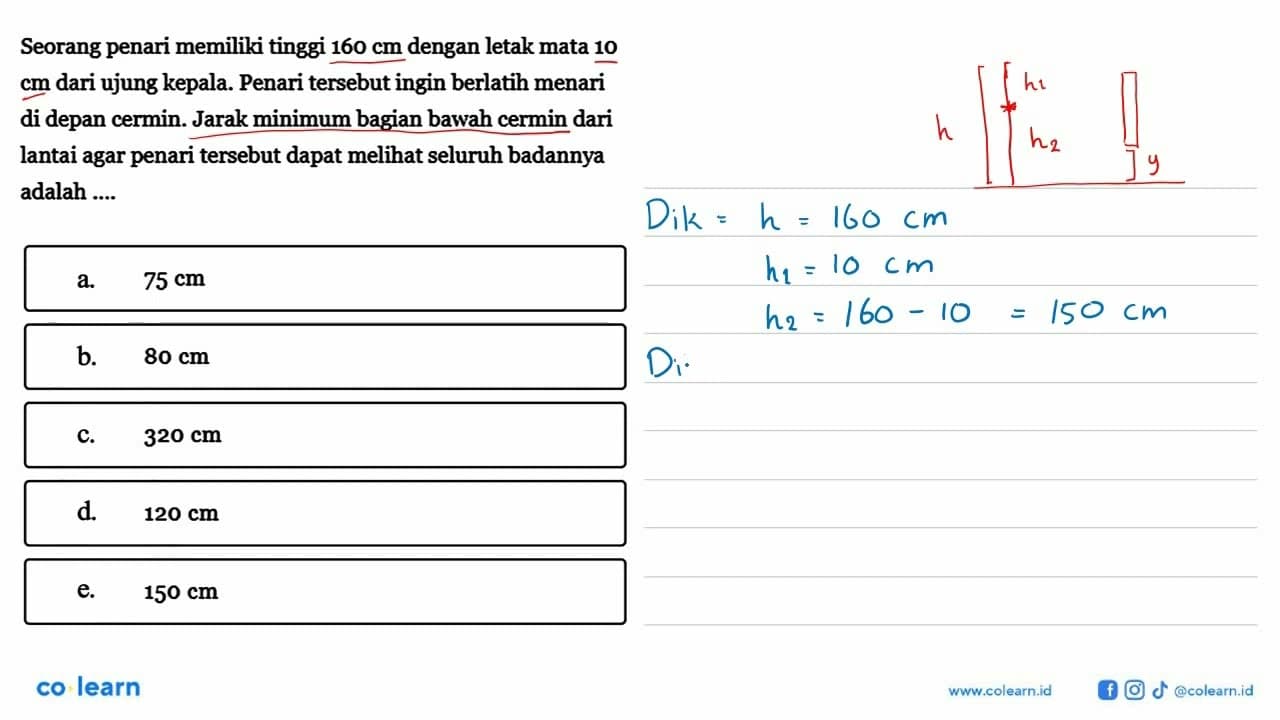 Seorang penari memiliki tinggi 160 cm dengan letak mata 10