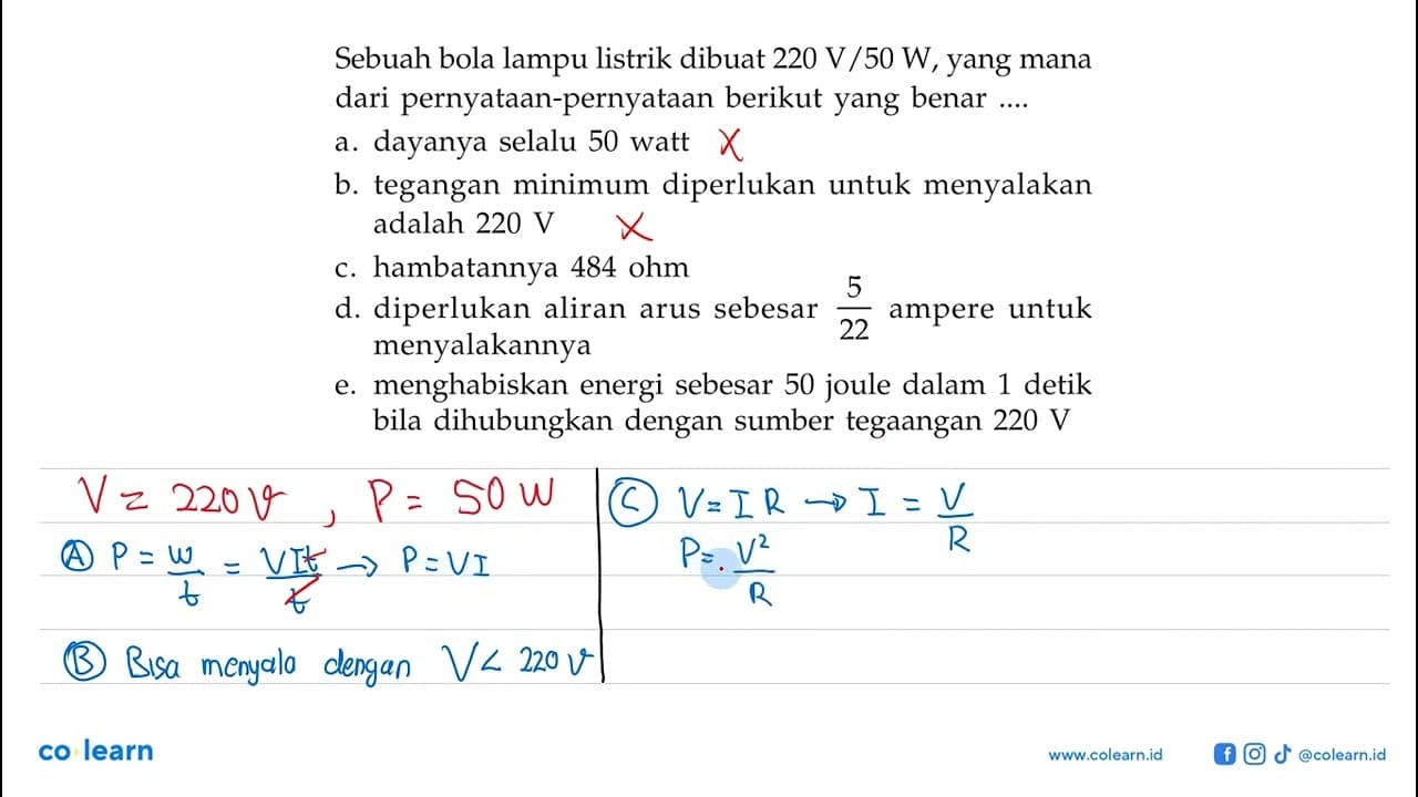 Sebuah bola lampu listrik dibuat 220 V/50 W, yang mana dari