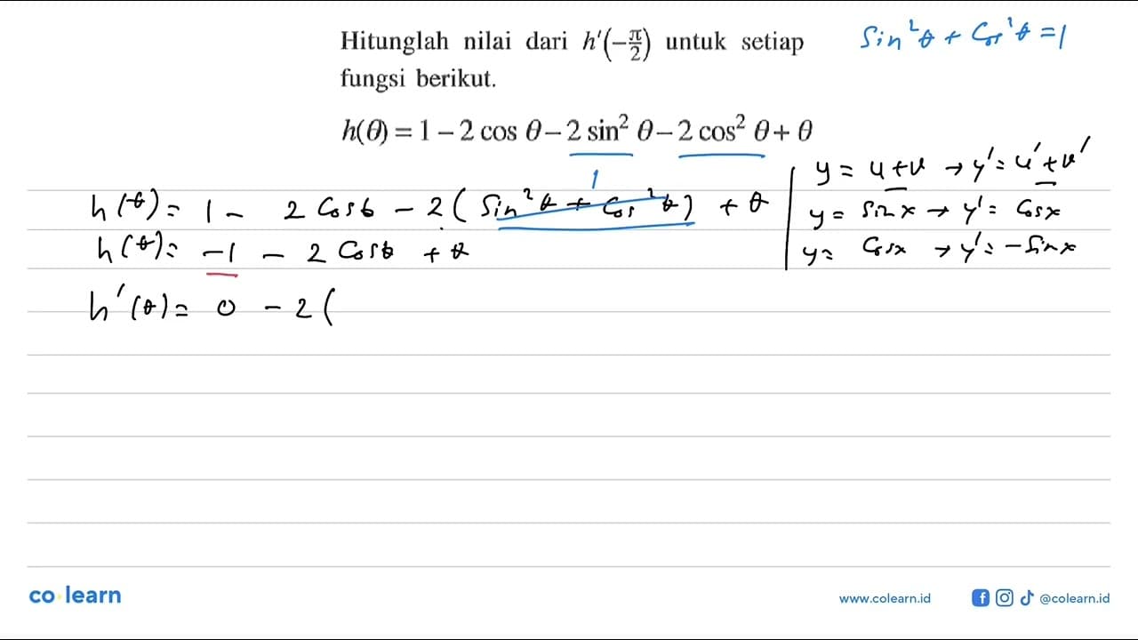 Hitunglah nilai dari h'(-pi/2) untuk setiap fungsi berikut.