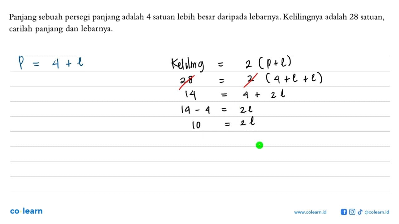 Panjang sebuah persegi panjang adalah 4 satuan lebih besar