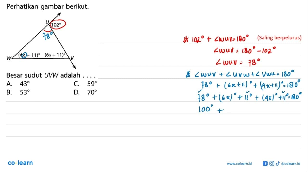 Perhatikan gambar berikut. U 102 W (4x+11) (6x+11) V Besar