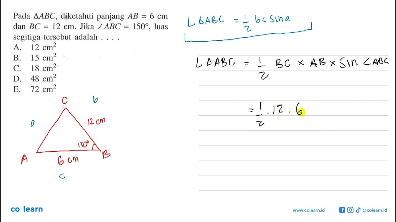 Pada segitiga ABC, diketahui panjang AB=6 cm dan BC=12 cm.