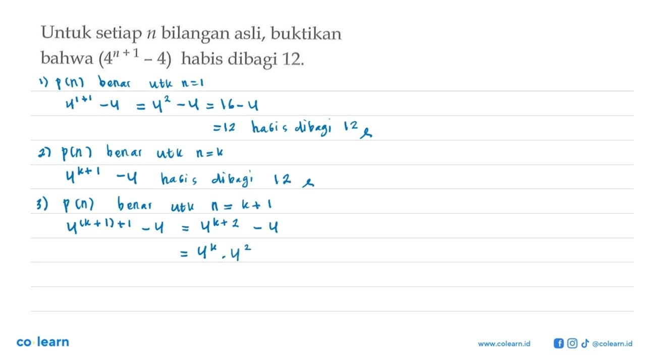 Untuk setiap n bilangan asli, buktikan bahwa (4^(n+1)-4)