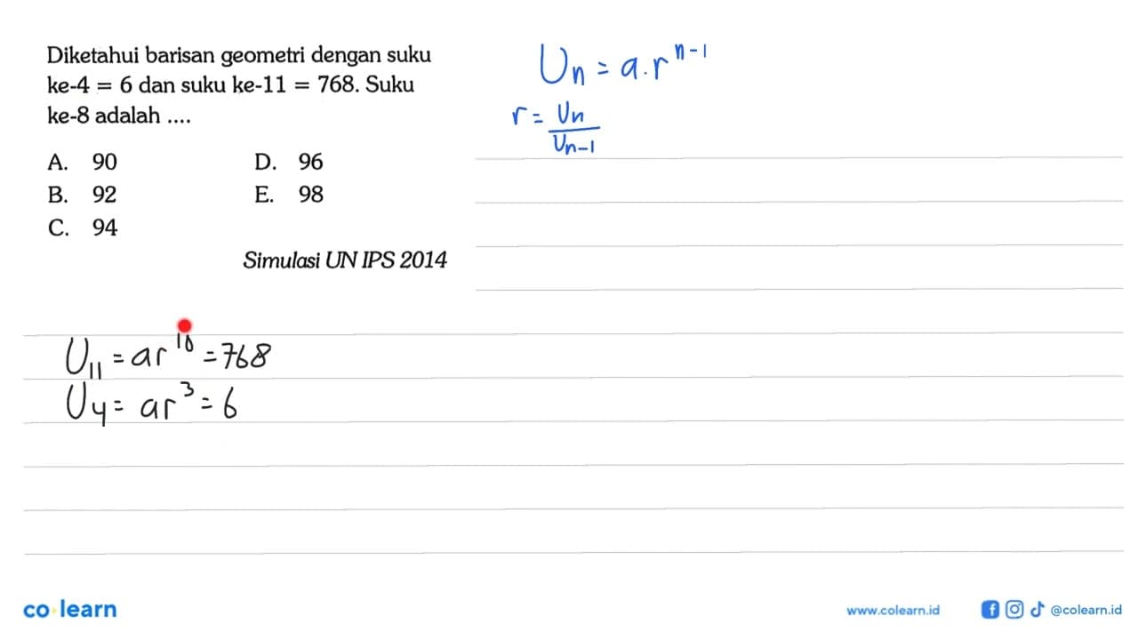 Diketahui barisan geometri dengan suku ke-4 =6 dan suku