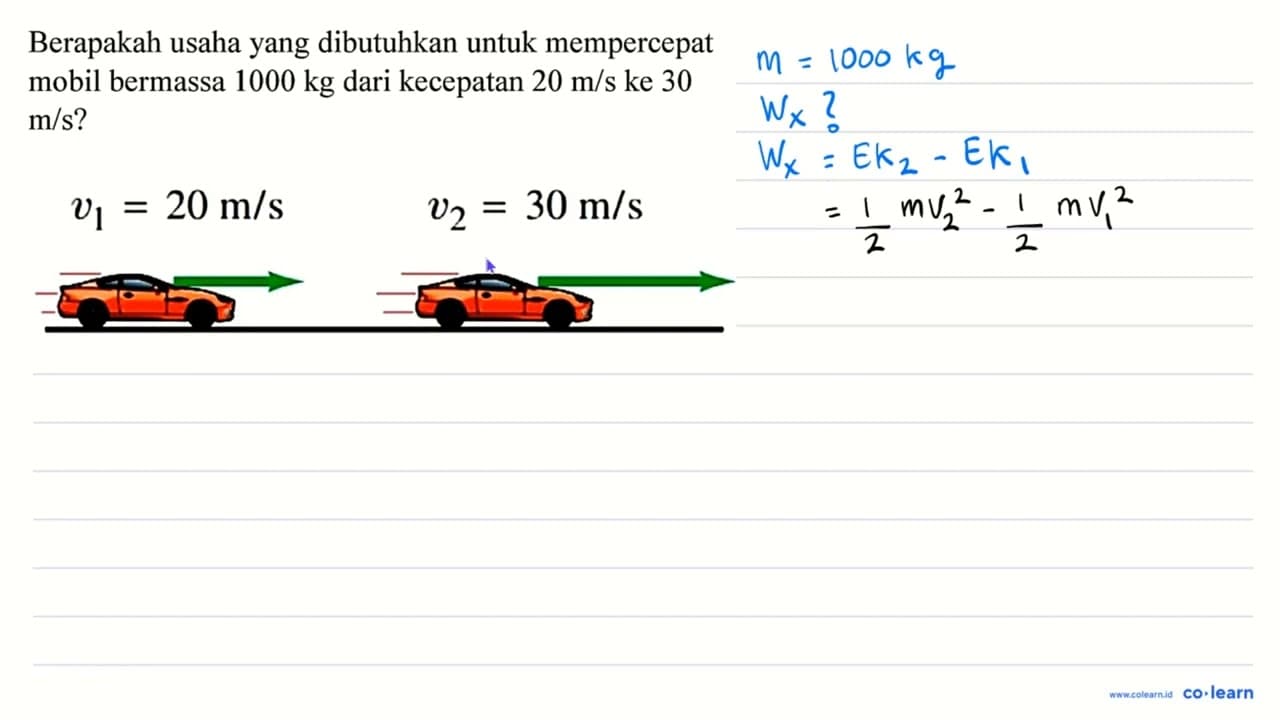 Berapakah usaha yang dibutuhkan untuk mempercepat mobil