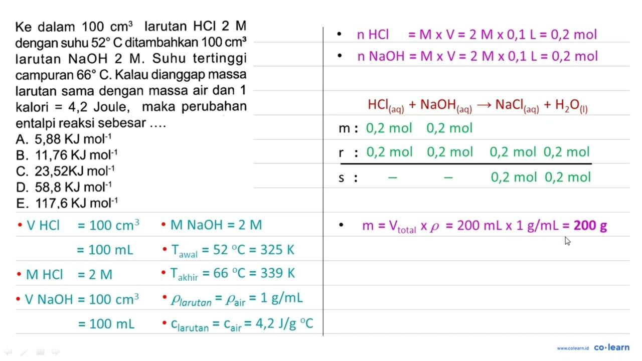 Ke dalam 100 cm^(3) larutan HCl 2 M dengan suhu 52 C