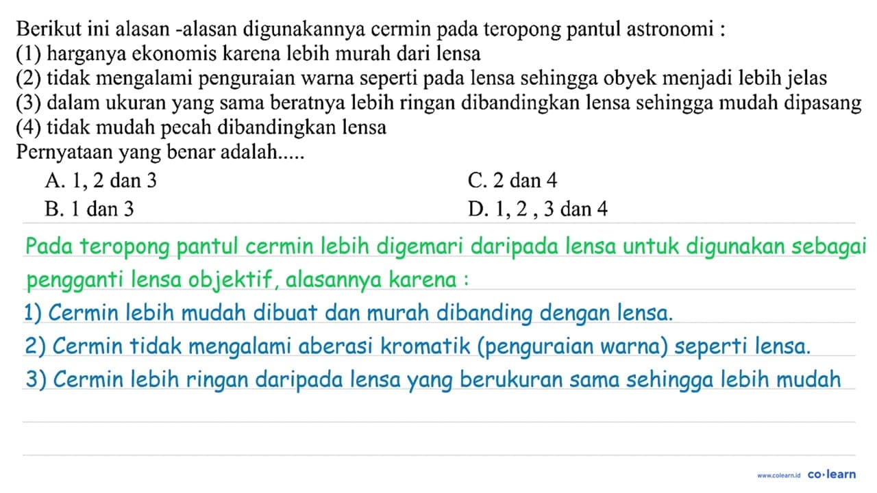 Berikut ini alasan -alasan digunakannya cermin pada