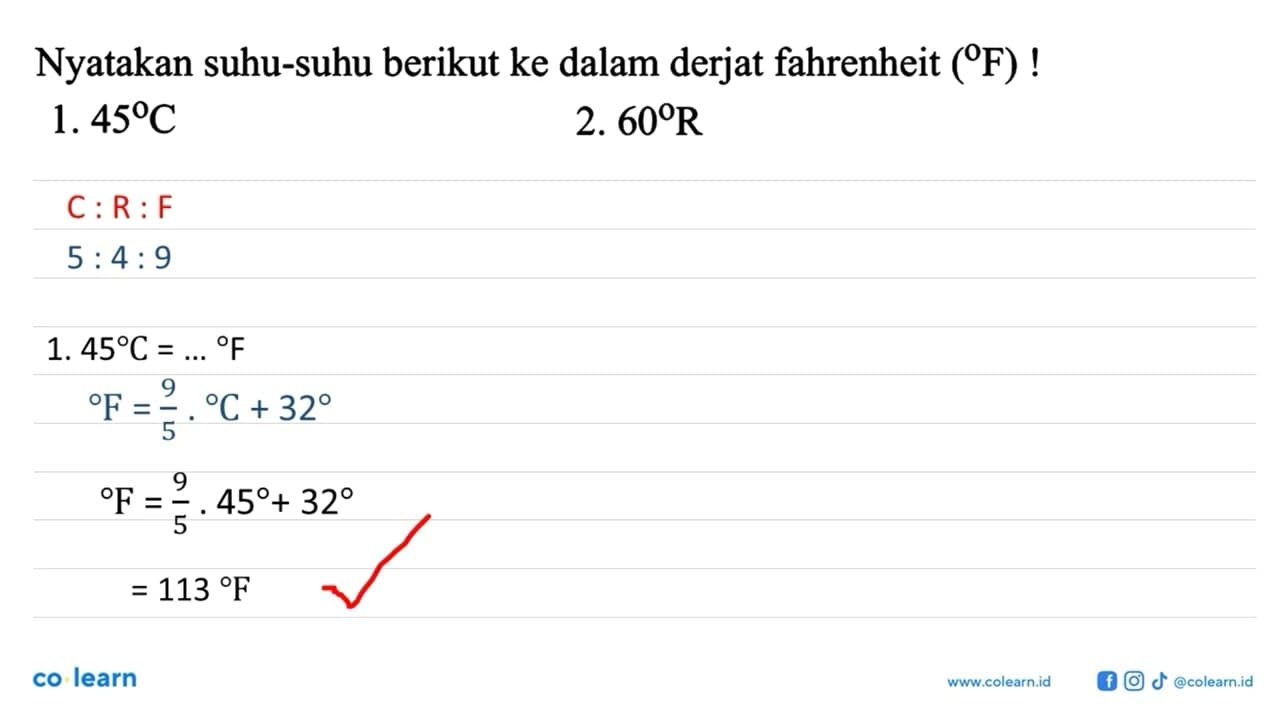 Nyatakan suhu-suhu berikut ke dalam derjat fahrenheit (F) !