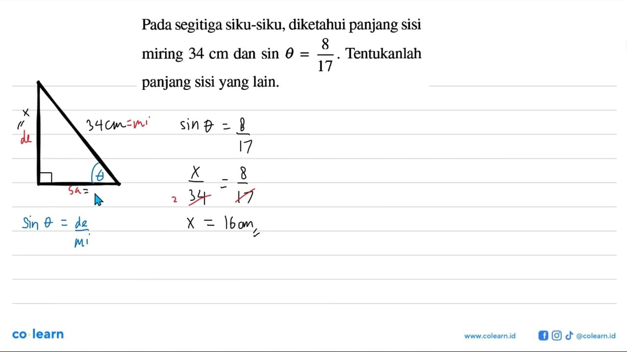 Pada segitiga siku-siku, diketahui panjang sisi miring 34