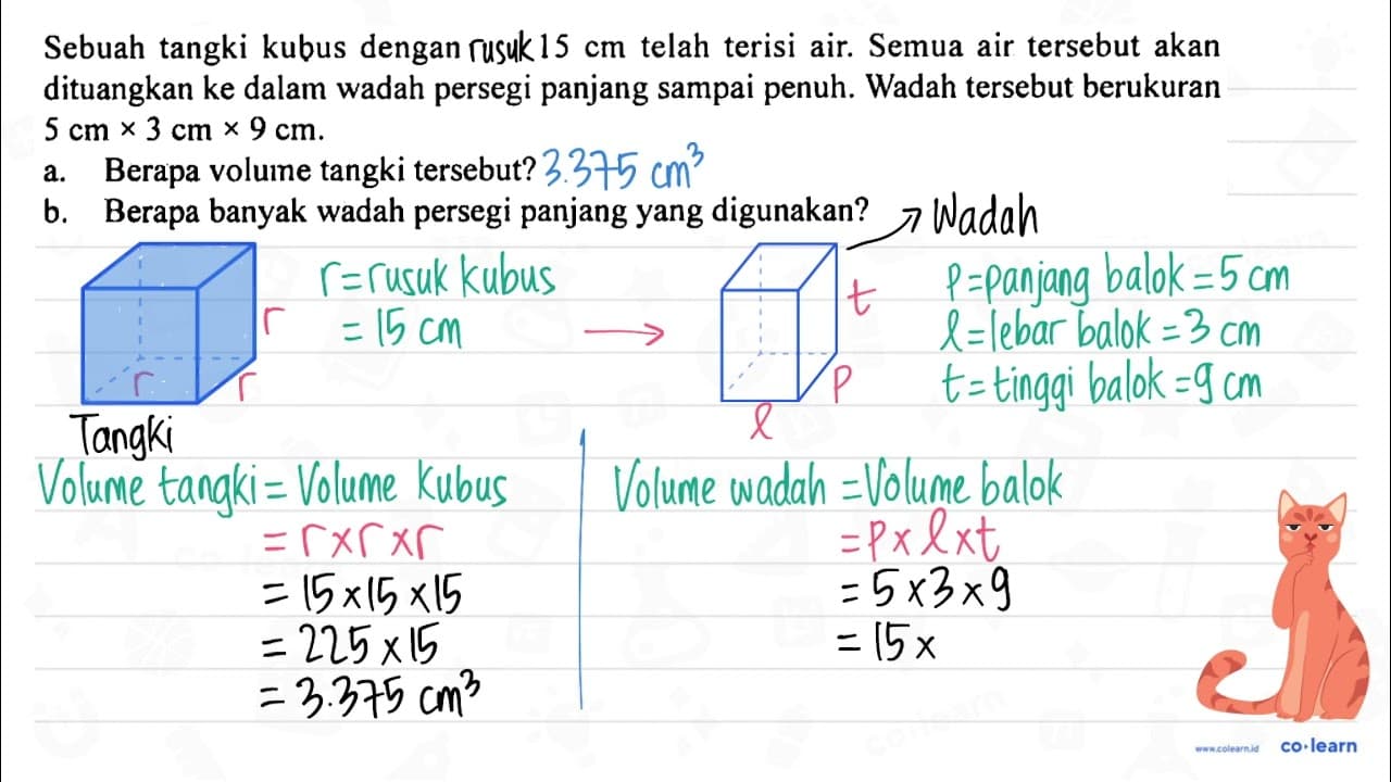 Sebuah tangki kubus dengan sisi 15 cm telah terisi air.