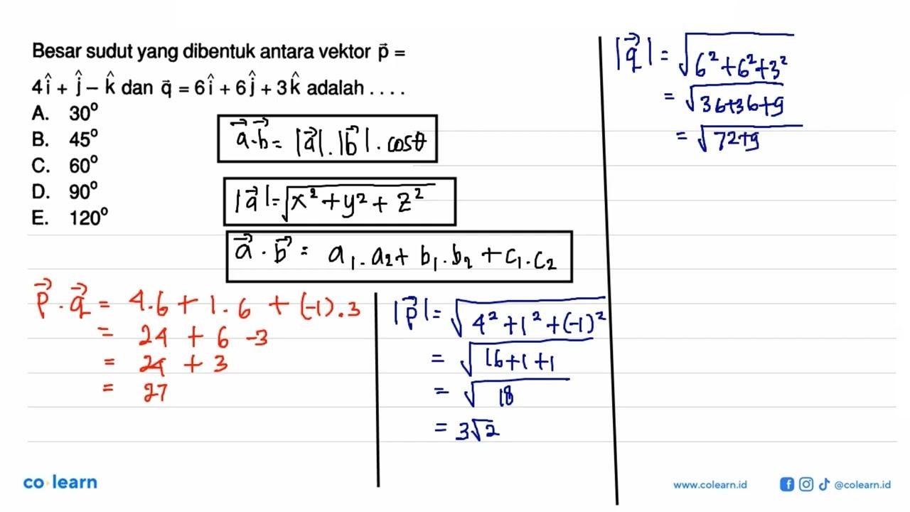 Besar sudut yang dibentuk antara vektor p=4i+j-k dan