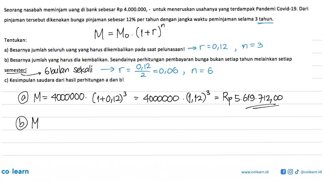 Seorang nasabah meminjam uang di bank sebesar Rp 4.000