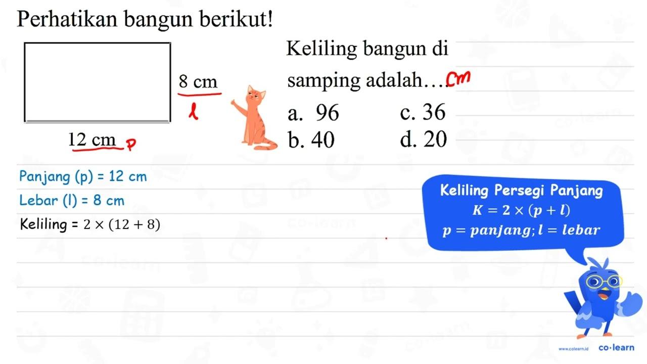 Perhatikan bangun berikut! Keliling bangun di 8 cm samping