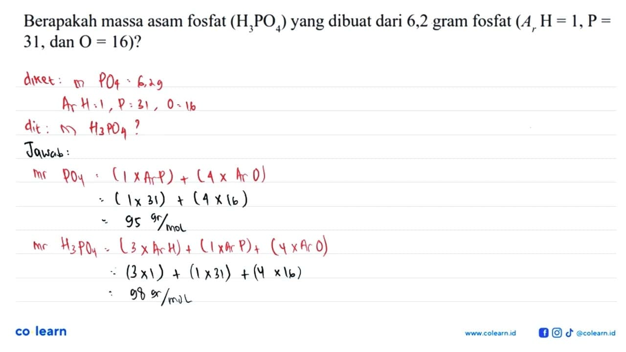 Berapakah massa asam fosfat (H3PO4) yang dibuat dari 6,2