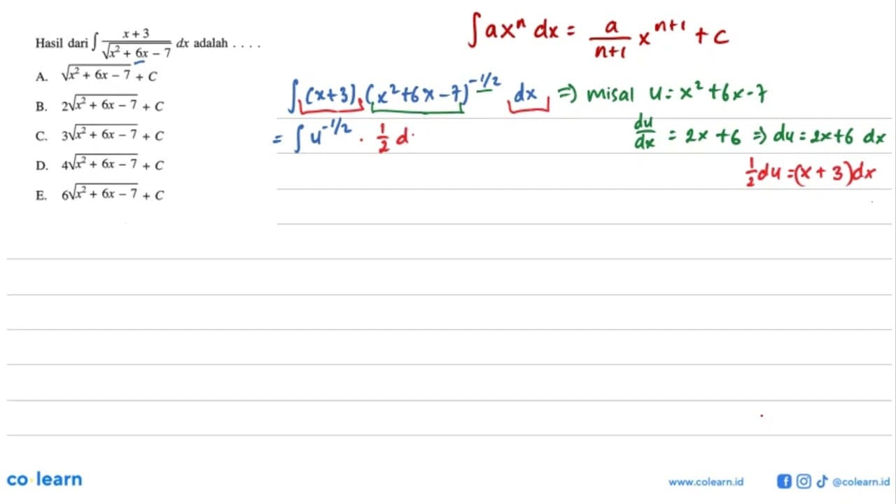 Hasil dari integral (x+3)/akar(x^2+6x-7) dx adalah ....