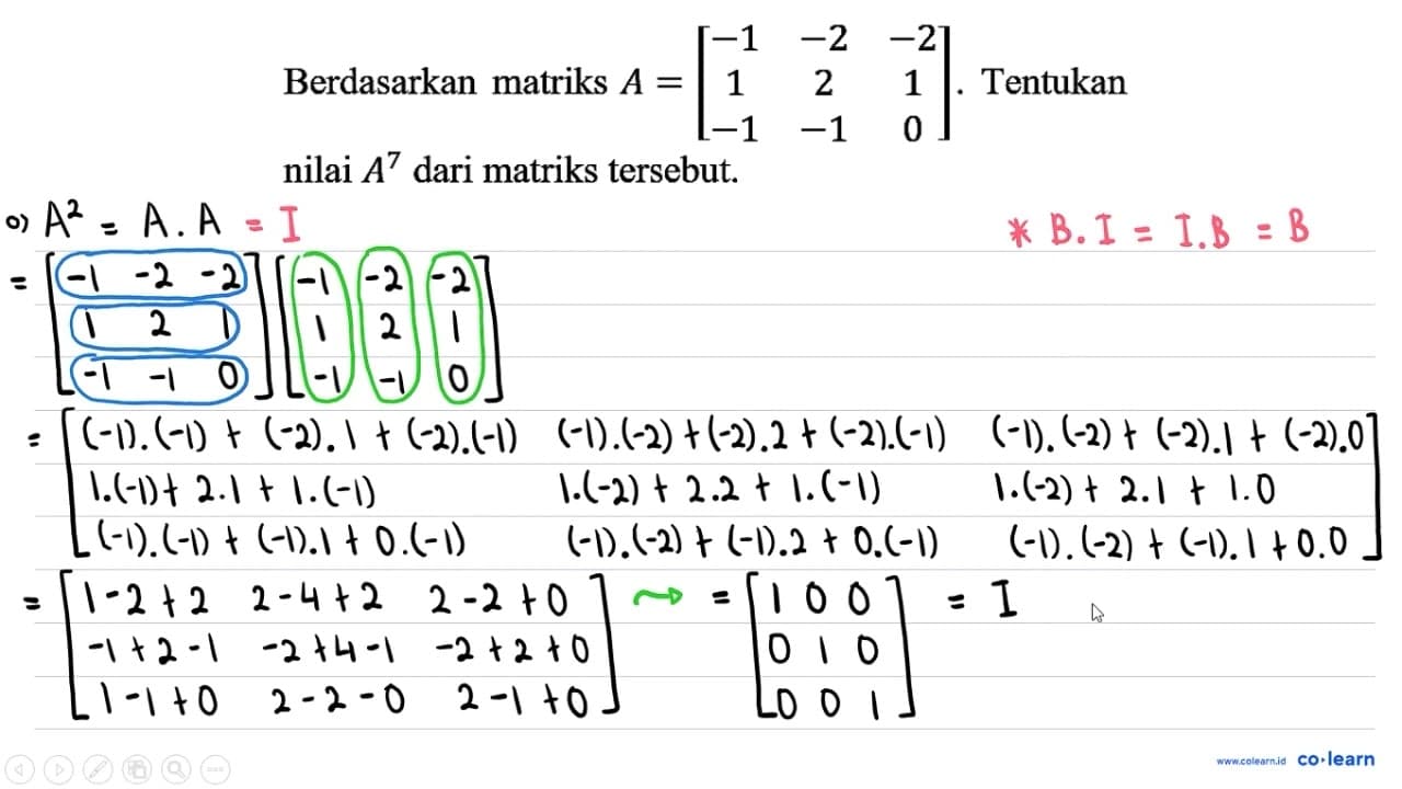 Berdasarkan matriks A=[-1 -2 -2 1 2 1 -1 -1 0]. Tentukan