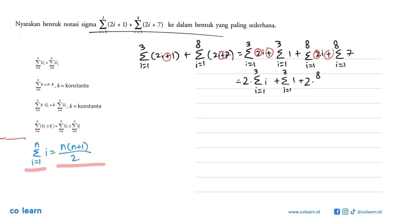 Nyatakan bentuk notasi sigma sigma i=1 3 (2i+1) + sigma i=1