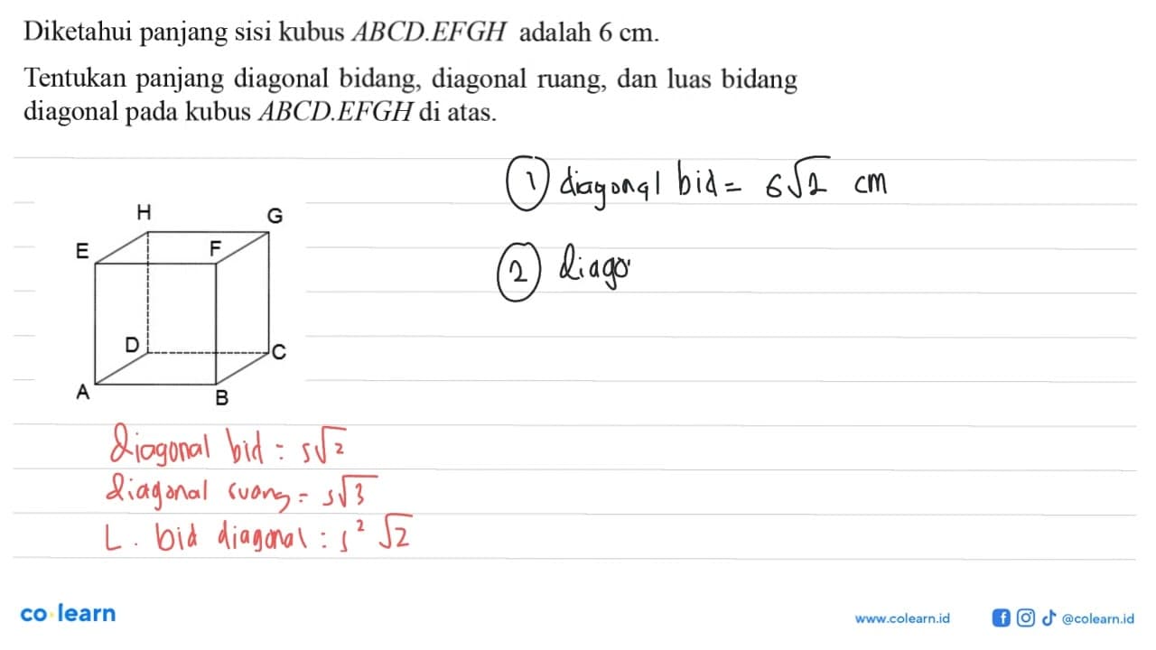 Diketahui panjang sisi kubus ABCD.EFGH adalah 6 cm.Tentukan