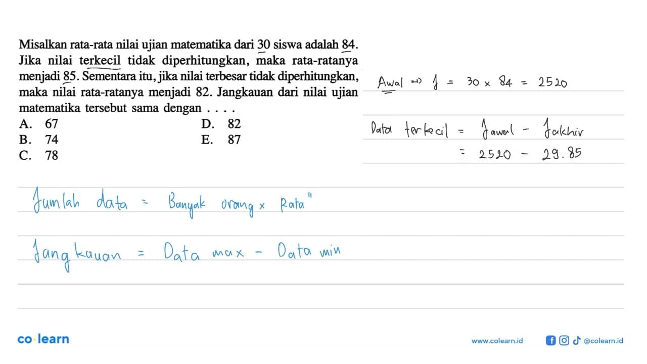 Misalkan rata-rata nilai ujian matematika dari 30 siswa