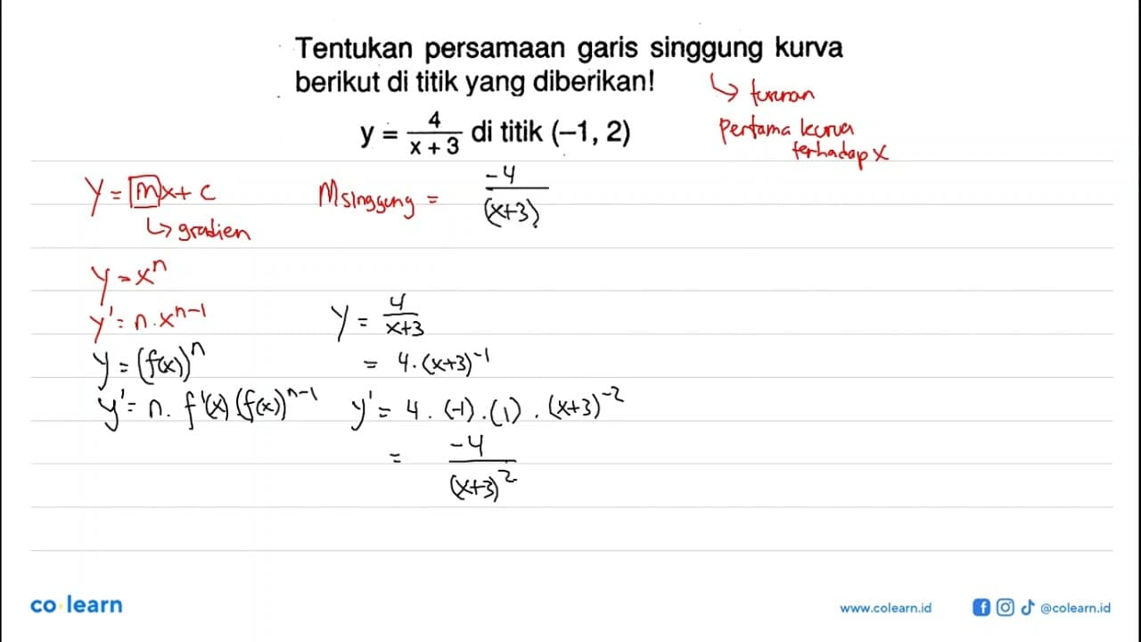 Tentukan persamaan garis singgung kurva berikut di titik