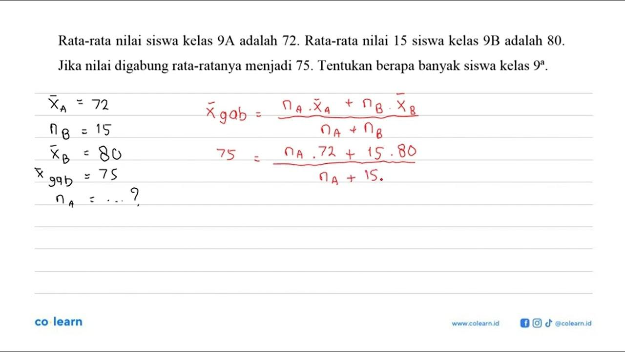 Rata-rata nilai siswa kelas 9 A adalah 72 . Rata-rata nilai