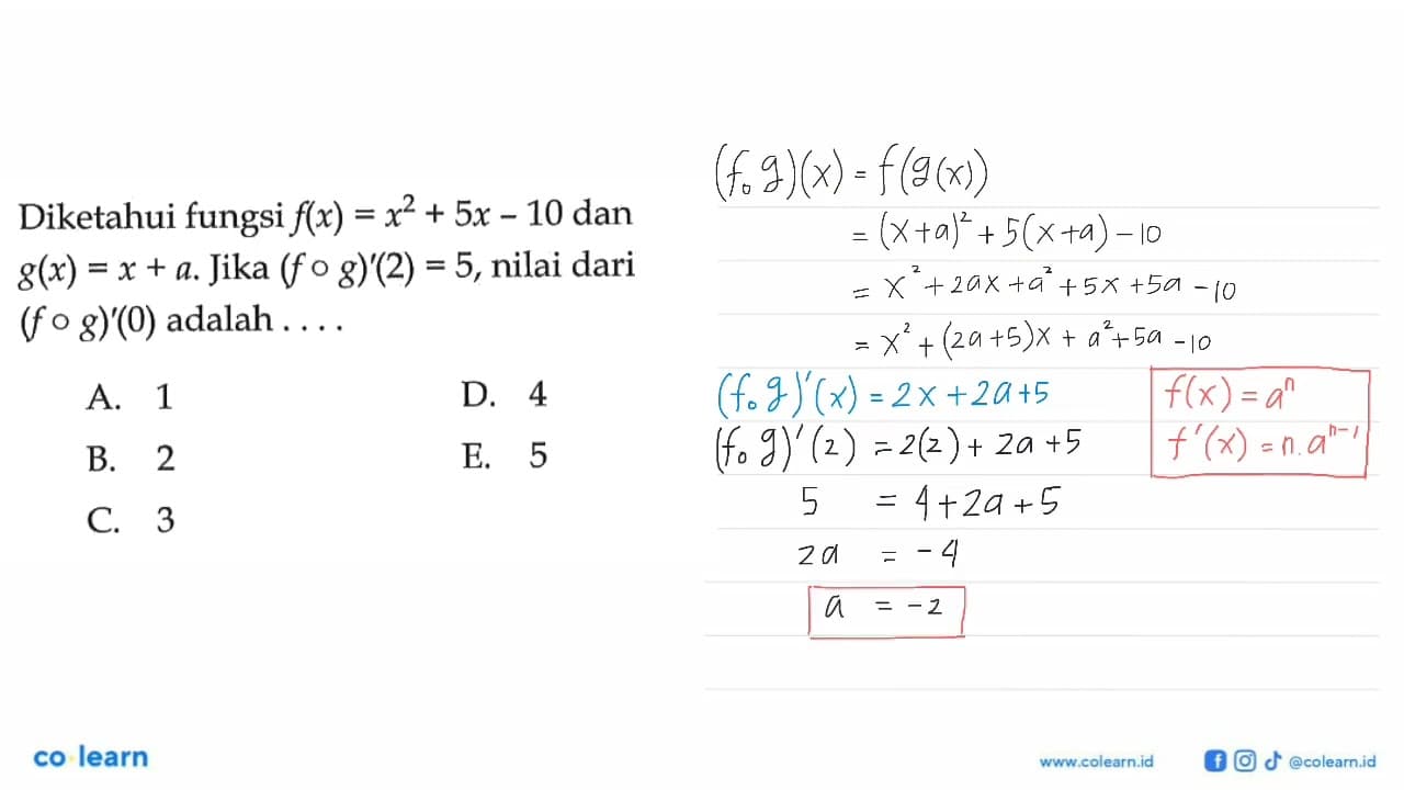 Diketahui fungsi f(x)=x^2+5x-10 dan g(x)=x+a. Jika (f o